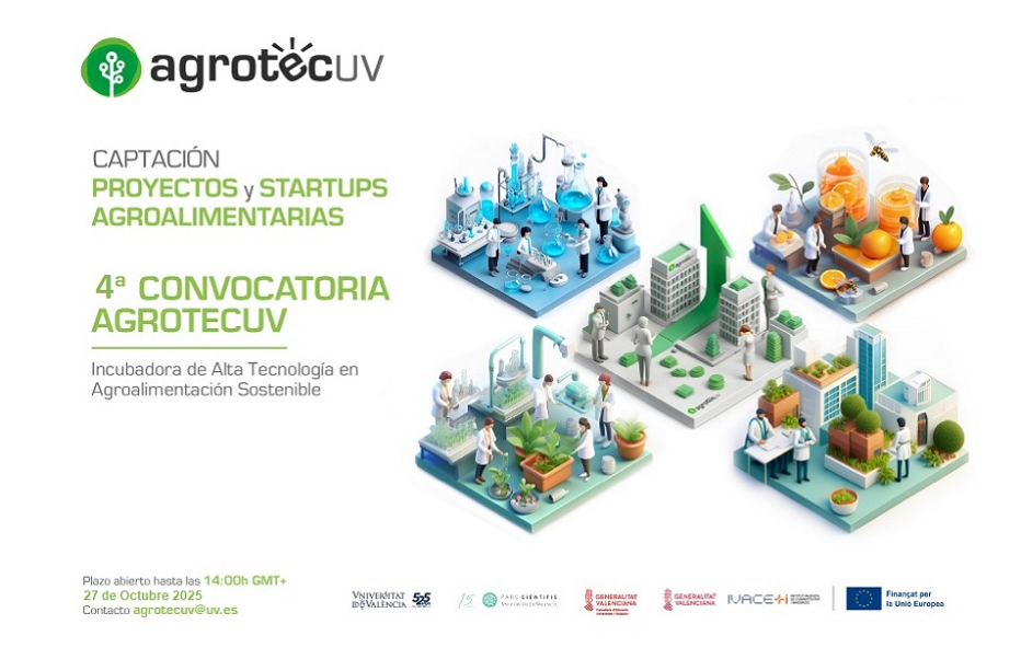 Resolució 4a Convocatòria AGROTECUV - Incubadora d'Alta Tecnologia en Agroalimentació Sostenible